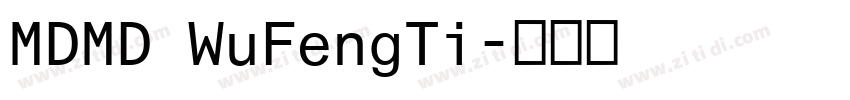 MDMD WuFengTi字体转换